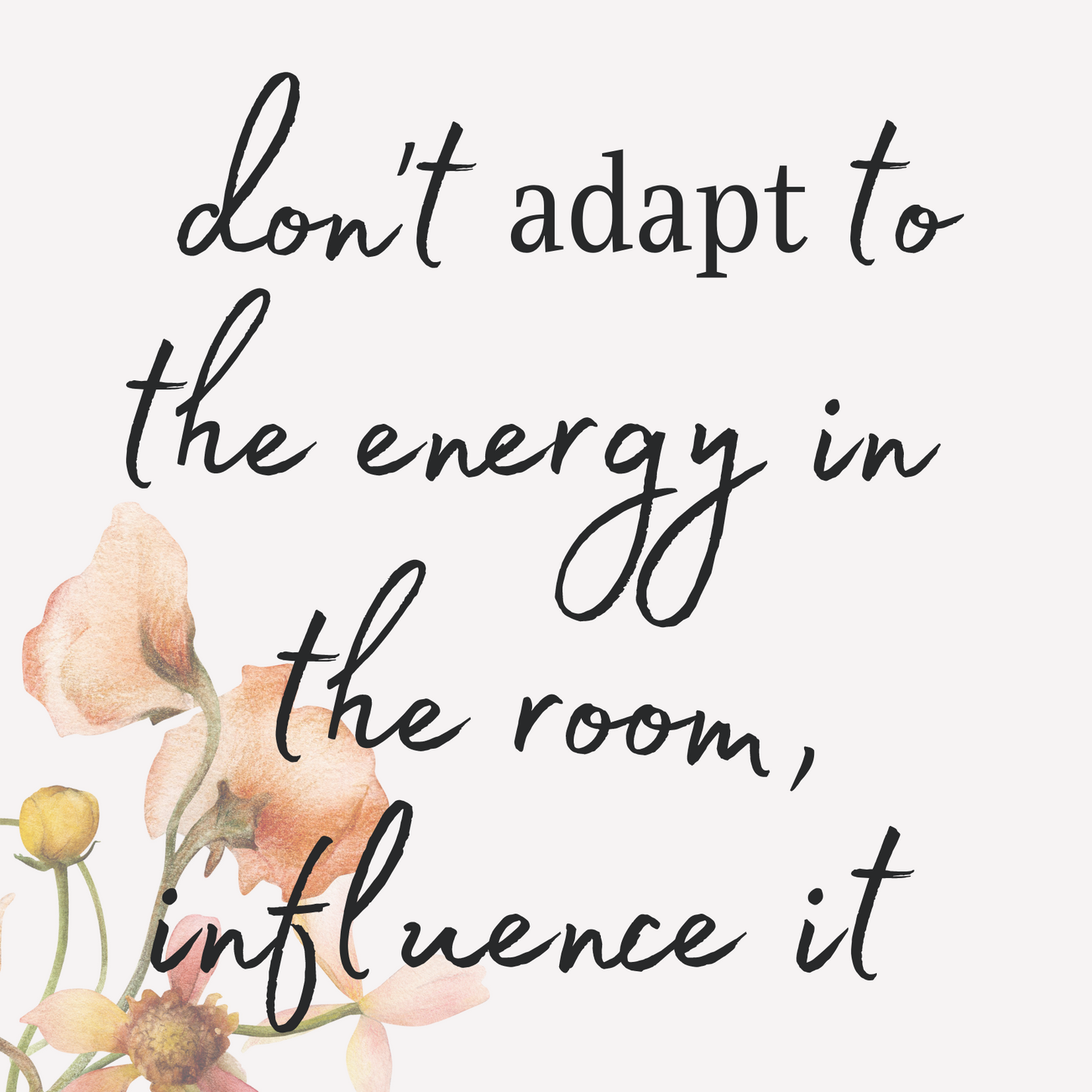Printable Wall Art for Bedroom -Don't Adapt to Energy in the Room Affirmations Bundle
