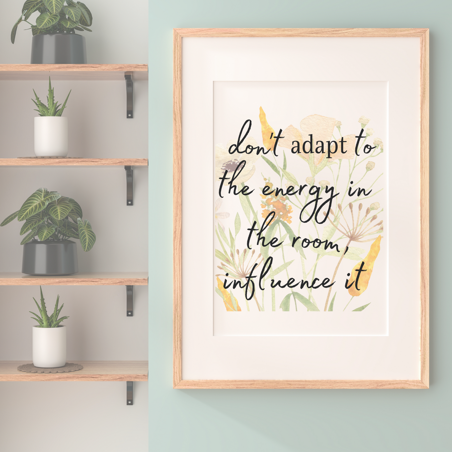 Self Care Affirmations for Women Wallpapers & Printables Bundle- Don't Adapt to Energy Yellow Watercolor Wildflower Affirmation