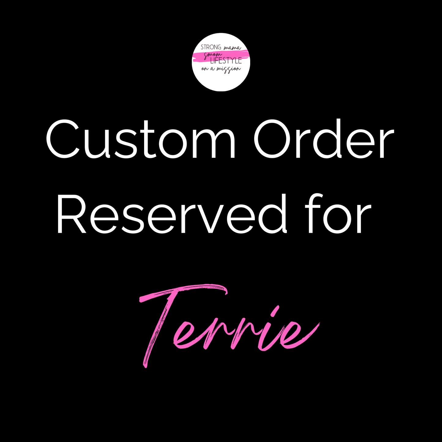 VIP Custom Order Reserved for Terrie