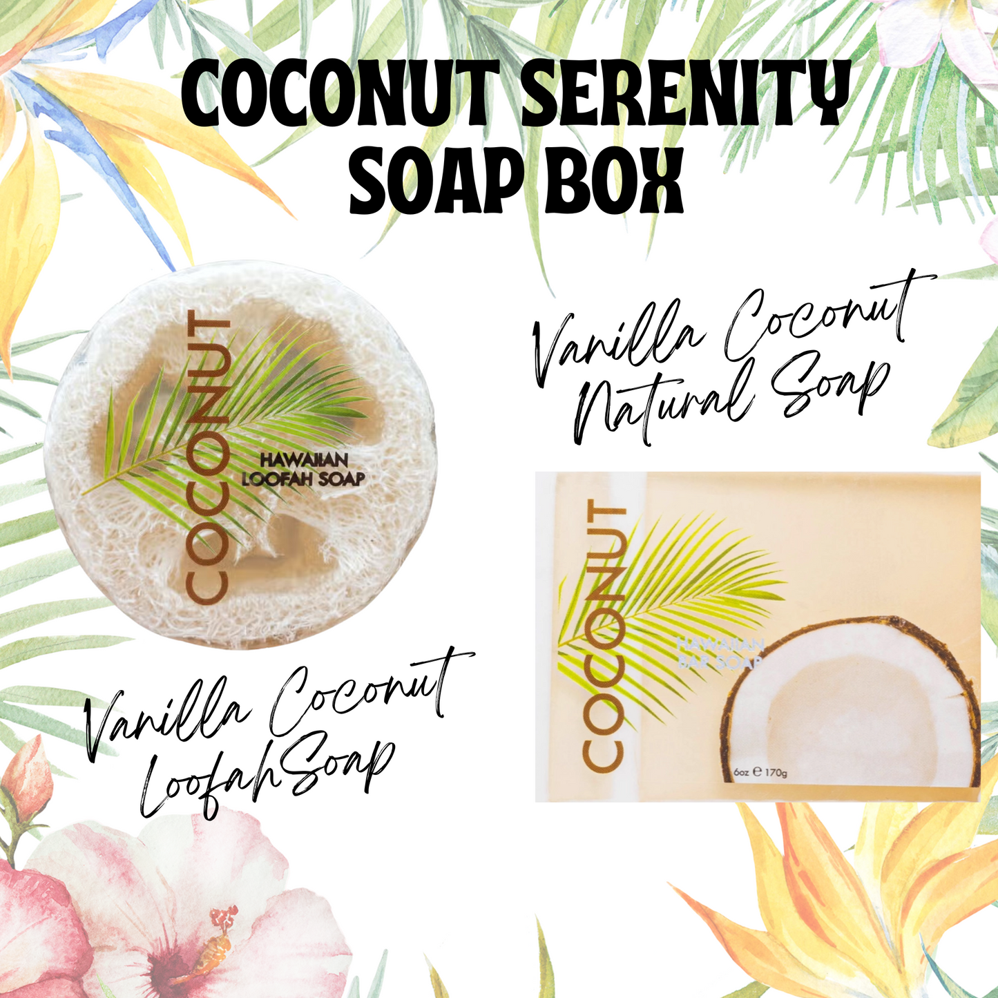 Coconut Serenity Tropical Soap & Spa Self Care Set