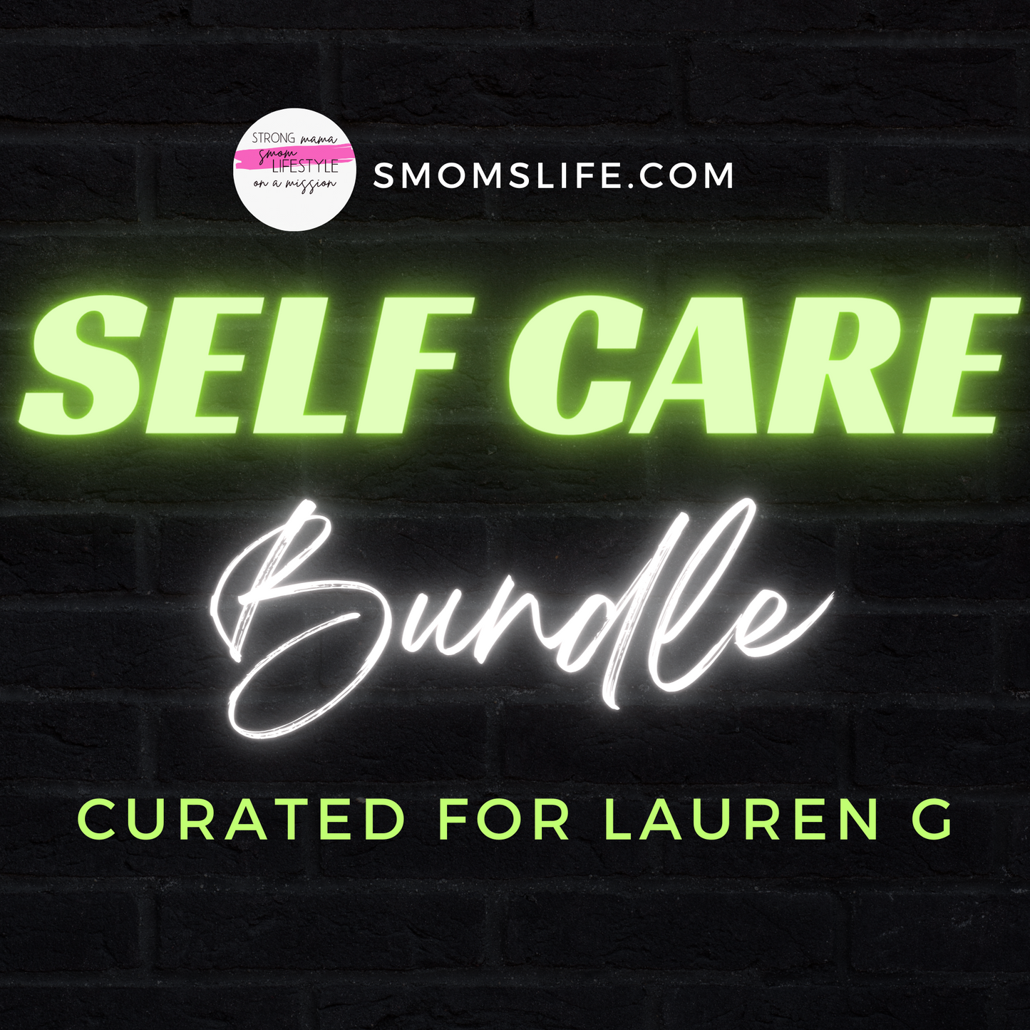 VIP Self Care Box for Lauren G -Custom Bundle